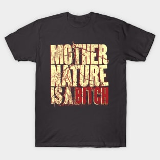 Murphy's Mother Nature T-Shirt